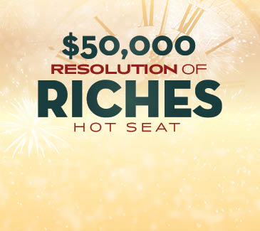 $50,000 Resolution of Riches Hot Seat