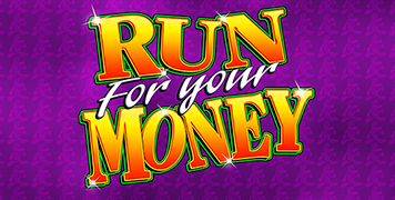 Run for your money